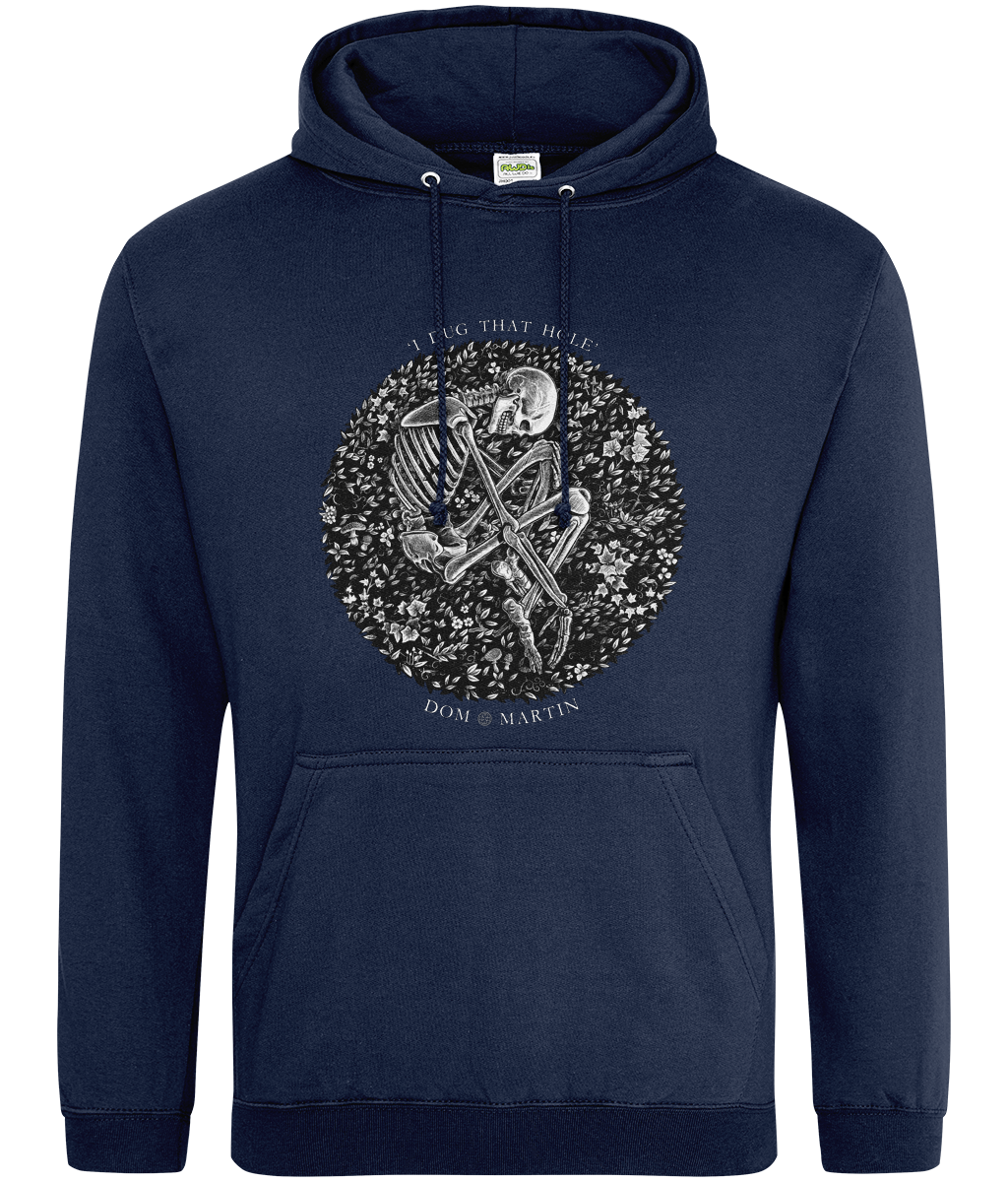 "I DUG THAT HOLE" UNISEX HOODIE