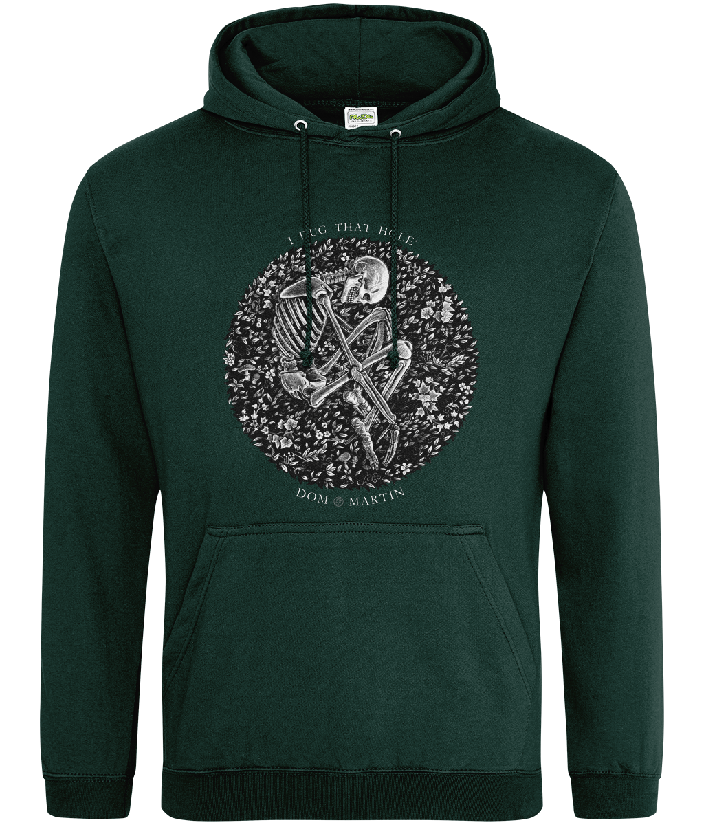 "I DUG THAT HOLE" UNISEX HOODIE