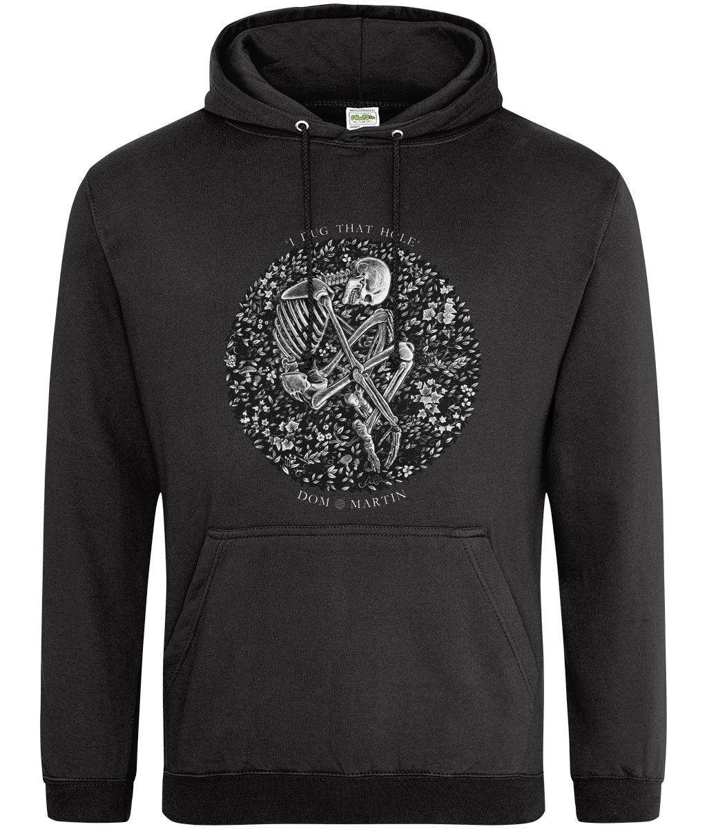 "I DUG THAT HOLE" UNISEX HOODIE