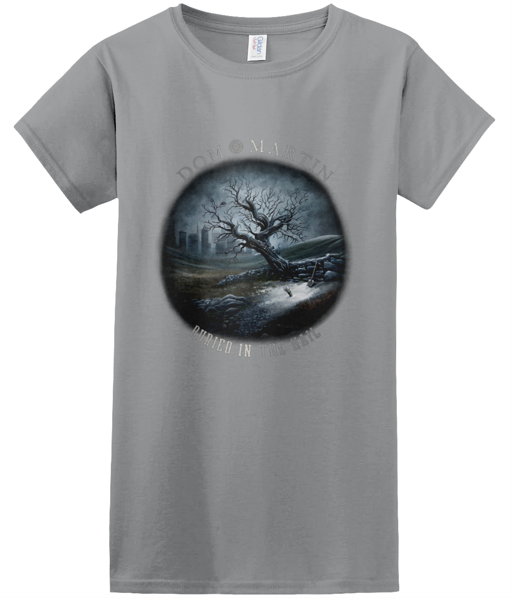 BURIED IN THE HAIL WOMENS T-SHIRT
