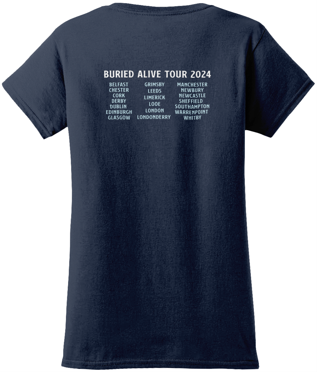 BURIED ALIVE TOUR 2024 WOMENS T-SHIRT. PRINTED FRONT AND BACK. DARK COLOURS